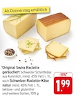 EDEKA Ettlingen - Original Swiss Raclette geräuchert Angebot im Prospekt Original Swiss Raclette geräuchert bei EDEKA im Ettlingen Prospekt für 1,99 €