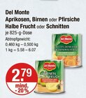 Aprikosen, Birnen oder Pfirsiche Halbe Frucht oder Schnitten von Del Monte im aktuellen V-Markt Prospekt für 2,79 €