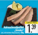 Aalrauchmatjesfilet Smoky im EDEKA Prospekt Aalrauchmatjesfilet Smoky von im aktuellen EDEKA Prospekt für 1,39 €