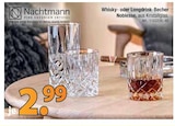 Whisky- oder Longdrink-Becher Noblesse im Angebot bei Zurbrüggen in Rheda-Wiedenbrück Whisky- oder Longdrink-Becher Noblesse Angebote von Nachtmann bei Zurbrüggen Rheda-Wiedenbrück für 2,99 €