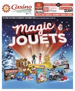 Catalogue Casino Supermarchés à Lagny-sur-Marne, avec 24 pages Prospectus Casino Supermarchés à Lagny-sur-Marne, "Magic jouets", 24 pages, 26/10/2020 - 06/12/2020