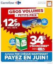 Catalogue Supermarchés Carrefour en cours à Noisy-le-Sec et alentours, "GROS VOLUMES = PETITS PRIX", 44 pages, 25/04/2025 - 12/05/2025