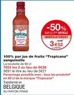100% pur jus de fruits sanguinello - Tropicana dans le catalogue Monoprix