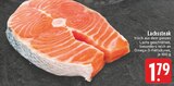Aktuelles Lachssteak Angebot bei EDEKA in Münster ab 1,79 €