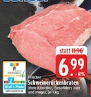 Frischer Schweinerückenbraten Angebote bei E center Mülheim für 6,99 €