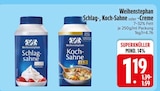 Sahne im EDEKA Prospekt Schlag-Sahne von Weihenstephan im aktuellen EDEKA Prospekt für 1,19 €