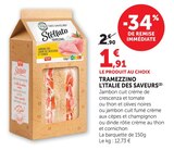 Tramezzino L'Italie des Saveurs à Super U dans Morangis