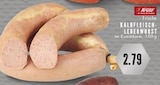E center Gelsenkirchen - Frische Kalbfleisch-Leberwurst Angebot im Prospekt Frische Kalbfleisch-Leberwurst bei E center im Gelsenkirchen Prospekt für 2,79 €