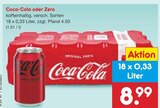 Zero im Angebot bei Netto Marken-Discount in Magdeburg Zero Angebote von Coca-Cola bei Netto Marken-Discount Magdeburg für 8,99 €