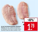 Welsfilets Claresse im Angebot bei Marktkauf in Freiburg Welsfilets Claresse Angebote bei Marktkauf Freiburg für 1,79 €