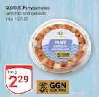 Partygarnelen im Angebot bei GLOBUS in Neustadt Partygarnelen Angebote von Globus bei GLOBUS Neustadt für 2,29 €