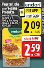 Aktuelles Vegetarische oder Vegane Produkte Angebot bei EDEKA in Dortmund ab 2,09 €