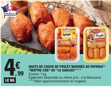 E.Leclerc Saint-Nazaire - Promo Hauts de cuisse de poulet marinés au paprika Promo Hauts de cuisse de poulet marinés au paprika à 4,99 € dans le catalogue E.Leclerc à Saint-Nazaire