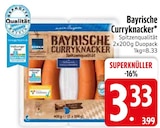 Bayrische Curryknacker bei EDEKA im Prospekt "" für 3,33 €