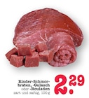 Aktuelle Gulasch Angebote bei E center in Mainz Aktuelles Rinder-Schmorbraten Angebot bei E center in Mainz ab 2,29 €