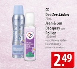 CD Deo Zerstäuber oder Jean & Len Deospray oder Roll on im Angebot bei famila Nordost in Kiel CD Deo Zerstäuber oder Jean & Len Deospray oder Roll on Angebote bei famila Nordost Kiel für 2,49 €