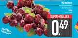 Kirschen von  im aktuellen EDEKA Prospekt für 0,49 €