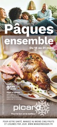 Catalogue Supermarchés Picard en cours à Challans et alentours, Pâques ensemble, 18 pages, 18/03/2024 - 31/03/2024