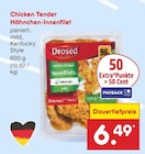 Chicken Tender Hähnchen-Innenfilet im Angebot bei Netto Marken-Discount in Würzburg Chicken Tender Hähnchen-Innenfilet Angebote von Drosed bei Netto Marken-Discount Würzburg für 6,49 €