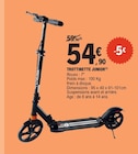 Trottinette Junior - E.Leclerc à Romans-sur-Isère Trottinette Junior en promo chez E.Leclerc Romans-sur-Isère à 54,90 €