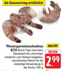 Riesengarnelenschwänze 8/12 Black-Tiger-Garnelen Angebote bei E center Stuttgart für 2,99 €
