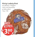 König-Ludwig-Brot Angebote bei V-Markt Regensburg für 3,80 €