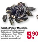 Frische Föhrer Muscheln Angebote bei E center Heidelberg für 5,90 €