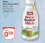 Aktuelle Milch Angebote bei GLOBUS in Salzgitter Aktuelles Reine Butter Milch Angebot bei GLOBUS in Salzgitter ab 0,59 €