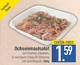Ochsenmaulsalat von  im aktuellen EDEKA Prospekt für 1,59 €