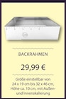 Backrahmen im Angebot bei Marktkauf in Rottenburg Backrahmen Angebote bei Marktkauf Rottenburg für 29,99 €