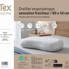 Oreiller ergonomique sensation fraicheur - TEX HOME en promo chez Carrefour Market Villeneuve-d'Ascq à 29,99 €