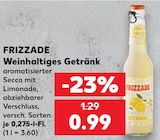 Cocktail im Kaufland Prospekt FRIZZADE im aktuellen Kaufland Prospekt für 0,99 €