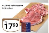 Aktuelles Kalbskotelett Angebot bei GLOBUS in Halle (Saale) ab 17,90 €