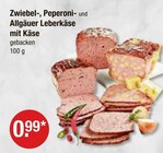 Zwiebel-, Peperoni- oder Allgäuer Leberkäse mit Käse im aktuellen V-Markt Prospekt für 0,99 €