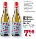 Catch of the Day im Angebot bei E center in Offenbach Catch of the Day Angebote von Rheingau Kaufmann bei E center Offenbach für 7,99 €