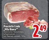 Prosciutto Crudo „Villa Bianca“ im EDEKA Prospekt Prosciutto Crudo „Villa Bianca“ von Recla im aktuellen EDEKA Prospekt für 2,49 €