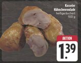 Aktuelles Kasseler Hähnchenroulade Angebot bei E center in Jena ab 1,39 €