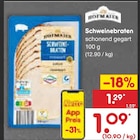 Aktuelles Schweinebraten Angebot bei Netto Marken-Discount in Solingen (Klingenstadt) ab 1,09 €