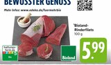 Rinderfilets im Angebot bei E center in Schwäbisch Gmünd Rinderfilets Angebote von Bioland bei E center Schwäbisch Gmünd für 5,99 €