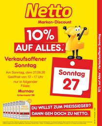 Netto Marken-Discount Prospekt für Murnau mit 2 Seiten Netto Marken-Discount Prospekt "10% auf ALLES" für Murnau, 2 Seiten, 27.09.2026 - 27.09.2026