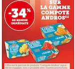 Promo -34% de remise immédiate sur la gamme compote Andros à  dans le catalogue Super U à Bergerac