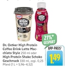Aktuelles High Protein Coffee Drink Latte Macchiato Style Angebot bei EDEKA in Frankenthal (Pfalz) ab 1,49 €
