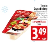 Grana Padano im EDEKA Prospekt Grana Padano von Trentin im aktuellen EDEKA Prospekt für 3,49 €