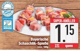Bayerische Schaschlik-Spieße im EDEKA Prospekt Bayerische Schaschlik-Spieße von im aktuellen EDEKA Prospekt für 1,15 €