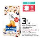 E.Leclerc Angoulême - Promo Madeleines pur beurre Promo Madeleines pur beurre à 3,19 € dans le catalogue E.Leclerc à Angoulême