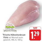 E center Kronau - Frische Hähnchenbrustfilets Angebot im Prospekt Frische Hähnchenbrustfilets bei E center im Kronau Prospekt für 1,29 €