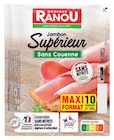 Jambon Supérieur Sans Couenne Conservation Sans Nitrite - MONIQUE RANOU à 3,16 € dans le catalogue Intermarché Express