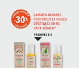 -30% avec la carte sur la gammes beurres corporels et huiles végétales 50 ml de haut-ségala - HAUT-SÉGALA dans le catalogue E.Leclerc