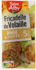 Fricadelle de porc et fricadelle de volaille - Saint Alby en promo chez Lidl Thonon-les-Bains à 2,15 €