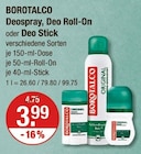 Deospray, Deo Roll-On oder Deo Stick von BOROTALCO im aktuellen V-Markt Prospekt für 3,99 €